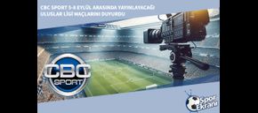 CBC Sport 5-8 Eylül Arasında Yayınlayacağı Uluslar Ligi Maçlarını Duyurdu