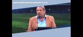 Erman Toroğlu’nun Yeni Adresi Ekol TV Oldu
