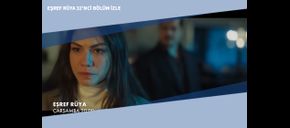 Eşref Rüya 32’nci Bölüm İzle