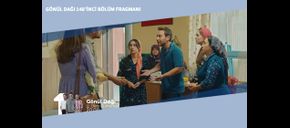 Gönül Dağı 148’inci Bölüm Fragmanı