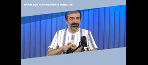 Murat Aşık Yeniden Sports Digital’de