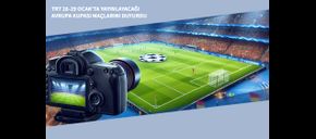 TRT 28-29 Ocak’ta Yayınlayacağı Avrupa Kupası Maçlarını Duyurdu