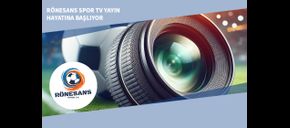 Rönesans Spor TV Yayın Hayatına Başlıyor