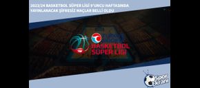 2023/24 Basketbol Süper Ligi 9’uncu Haftasında Yayınlanacak Şifresiz Maçlar Belli Oldu