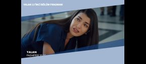 Yalan 11’inci Bölüm Fragmanı