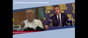 Aziz Yıldırım ve Ali Koç Habertürk'te Canlı Yayına Çıkıyor