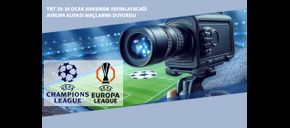 TRT 29-30 Ocak Arasında Yayınlayacağı Avrupa Kupası Maçlarını Duyurdu