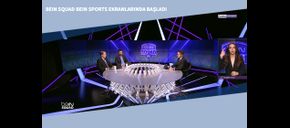 beIN Squad beIN Sports Ekranlarında Başladı