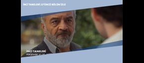 İnci Taneleri 23’üncü Bölüm İzle