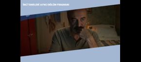 İnci Taneleri 16’ncı Bölüm Fragmanı