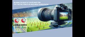 Bi Kanal ve Sıfır TV 7 Eylül’deki Tüm TFF 2’nci ve 3’üncü Lig Maçlarını Yayınlayacak