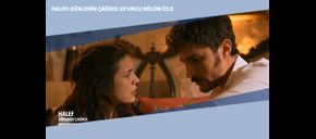 Halef: Köklerin Çağrısı 19’uncu Bölüm İzle