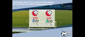 Süper Kanal Sport’ta 16-17 Eylül’de Yayınlanacak TFF 2’nci Lig ve TFF 3’üncü Lig Maçları Belli Oldu