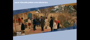 Halef: Köklerin Çağrısı 16’ncı Bölüm İzle