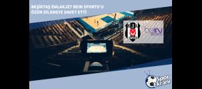 Beşiktaş Emlakjet beIN Sports’u Özür Dilemeye Davet Etti