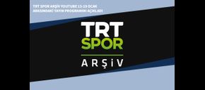 TRT Spor Arşiv Youtube 13-19 Ocak Arasındaki Yayın Programını Açıkladı