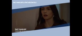 İnci Taneleri 31’inci Bölüm İzle