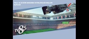 TV8,5 18-20 Ekim Arasında Yayınlayacağı Maçları Açıkladı