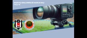 Beşiktaş-Gençlerbirliği Hazırlık Maçı TV8,5’ta