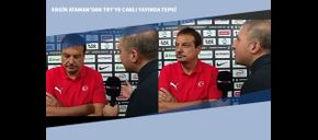 Ergin Ataman’dan TRT’ye Canlı Yayında Tepki