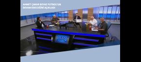 Ahmet Çakar Beyaz Futbol’un Devam Edeceğini Açıkladı