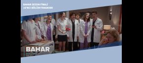 Bahar Sezon Finali 16’ncı Bölüm Fragmanı