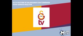 GS TV YouTube ve Galatasaray.com Üzerinden Yayın Yapmaya Başlıyor