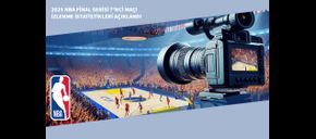2025 NBA Final Serisi 7’nci Maçı İzlenme İstatistikleri Açıklandı