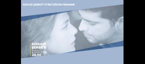Kızılcık Şerbeti 75’inci Bölüm Fragmanı