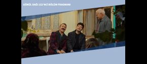 Gönül Dağı 152’nci Bölüm Fragmanı