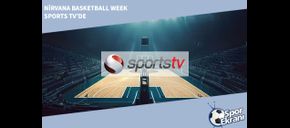 Nirvana Basketball Week Sports TV’de