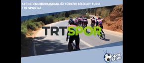 58’inci Cumhurbaşkanlığı Türkiye Bisiklet Turu TRT Spor’da