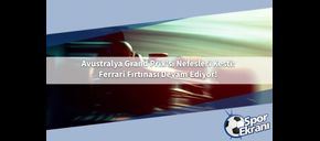 Avustralya Grand Prix'si Nefesleri Kesti: Ferrari Fırtınası Devam Ediyor!