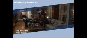 İnci Taneleri 37’nci Bölüm İzle