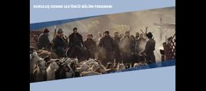 Kuruluş Osman 163’üncü Son Bölüm Fragmanı