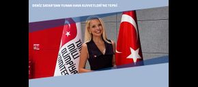 Deniz Satar’dan Yunan Hava Kuvvetleri’ne Tepki