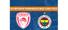BEDAVA CANLI MAÇ İZLE Fenerbahçe Beko-Olympiakos 6 Ocak S Sport LİNK
