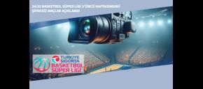 24/25 Basketbol Süper Ligi 3’üncü Haftasındaki Şifresiz Maçlar Açıklandı