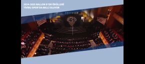 2024-2025 Ballon d’Or Ödülleri Tivibu Spor’da Belli Oluyor