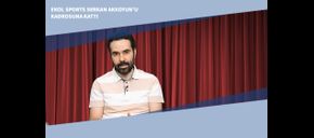 Ekol Sports Serkan Akkoyun’u Kadrosuna Kattı