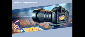 Basketbol Milli Takımımızın Katılacağı DBB Super Cup S Sport Plus'ta