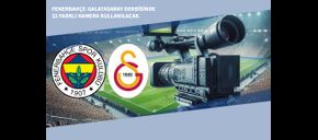Fenerbahçe-Galatasaray Derbisinde 32 Farklı Kamera Kullanılacak