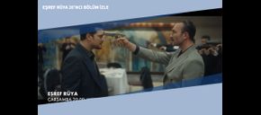 Eşref Rüya 26’ncı Bölüm İzle