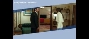 Uzak Şehir 7’nci Bölüm İzle