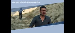 Uzak Şehir 28’inci Bölüm Sezon Finali İzle