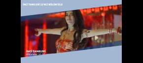 İnci Taneleri 22’nci Bölüm İzle