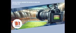 Inter ve Real Madrid’in Hazırlık Maçları Bi Kanal’da