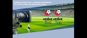 Bi Kanal ve Sıfır TV’de 1-3 Kasım’da Yayınlanacak TFF 2’nci ve 3’üncü Lig Maçları Belli Oldu
