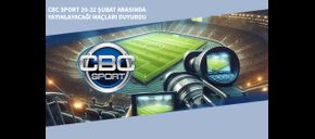 CBC Sport 20-22 Şubat Arasında Yayınlayacağı Maçları Duyurdu