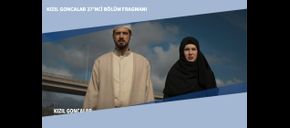 Kızıl Goncalar 27’nci Bölüm Fragmanı